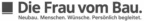 Die Frau vom Bau. Hausbau Experte. Neubau. Massivhaus. D&uuml;sseldorf, Frankfurt, OWL.